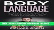 Collection Book Body Language: Nonverbal Communication Skills to Improve Performance, Influence