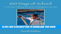 [PDF] 100 Days of School: A 5 Year Old Boy Shares His Kindergarten Journey Popular Colection