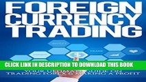 New Book Foreign Currency Trading: Your Ultimate Guide on Trading Forex   Making A Profit (trading