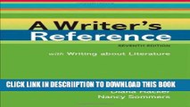 [New] A Writer s Reference with Writing about Literature Exclusive Full Ebook