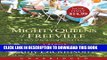 [PDF] The Mighty Queens of Freeville: A Mother, a Daughter, and the Town That Raised Them Full