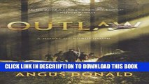 [New] Outlaw (The Outlaw Chronicles) Exclusive Full Ebook