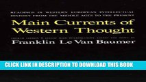 [PDF] Main Currents of Western Thought: Readings in Western Europe Intellectual History from the