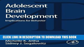 New Book Adolescent Brain Development: Implications for Behavior