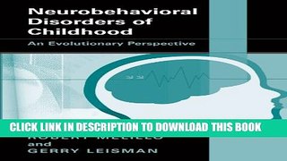 Collection Book Neurobehavioral Disorders of Childhood: An Evolutionary Perspective