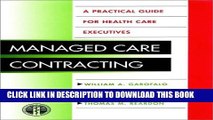 Collection Book Managed Care Contracting: A Practical Guide for Health Care Executives