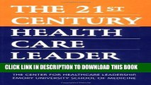 Collection Book The 21st Century Health Care Leader