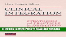 New Book Clinical Integration: Strategies and Practices for Organized Delivery Systems