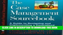 Collection Book The Case Management Sourcebook: A Guide to Designing and Implementing a