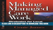 Collection Book Making Managed Care Work: Strategies for Local Market Dominance