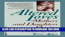 [PDF] Altered Loves: Mothers and Daughters During Adolescence Full Colection