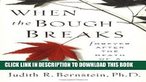 [PDF] When The Bough Breaks:  Forever After the Death of a Son or Daughter Popular Colection