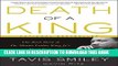 [New] Death of a King: The Real Story of Dr. Martin Luther King Jr. s Final Year Exclusive Full