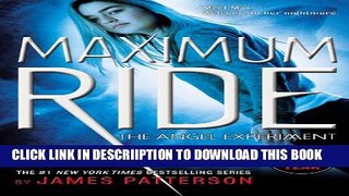[New] The Angel Experiment: A Maximum Ride Novel (Book 1) Exclusive Online