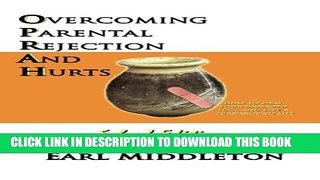 [PDF] Overcoming Parental Rejection   Hurts: School Edition Popular Colection