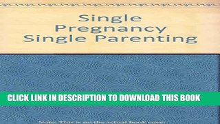 [PDF] Single Pregnancy Single Parenting Full Online