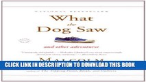[New] What the Dog Saw: And Other Adventures Exclusive Online