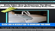 [PDF] Body Filler: How To Eliminate The Most Common Mistake When Sanding Body Filler (Collision