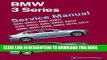 [PDF] BMW 3 Series (E90, E91, E92, E93): Service Manual 2006, 2007, 2008, 2009, 2010, 2011: 325i,