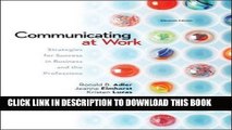 [PDF] Communicating at Work: Strategies for Success in Business and the Professions Full Colection