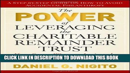 [PDF] The Power of Leveraging the Charitable Remainder Trust: Your Secret Weapon Against the War