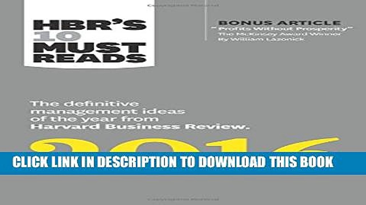 [PDF] HBR s 10 Must Reads 2016: The Definitive Management Ideas of the Year from Harvard Business