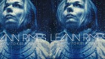 LeAnn Rimes Releases New Song ‘How To Kiss A Boy’