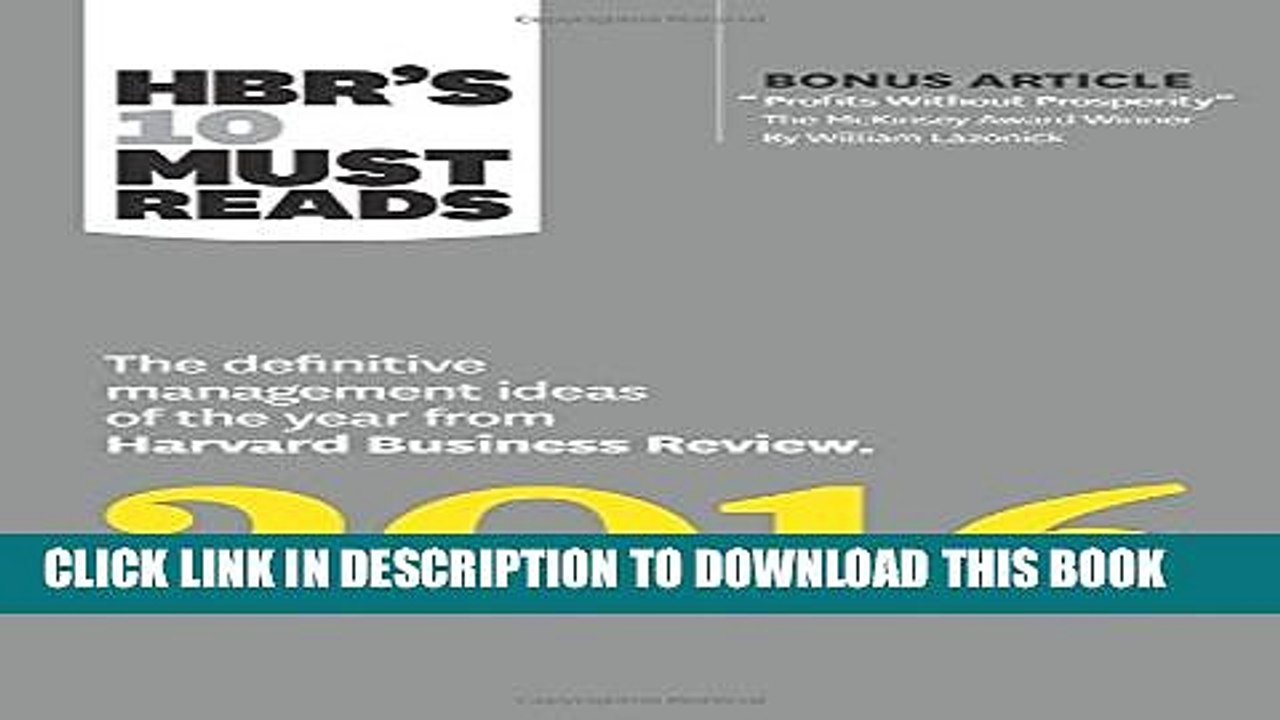 [PDF] HBR s 10 Must Reads 2016: The Definitive Management Ideas of the Year from Harvard Business