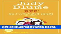 [PDF] BFF*: Two novels by Judy Blume--Just As Long As We re Together/Here s to You, Rachel