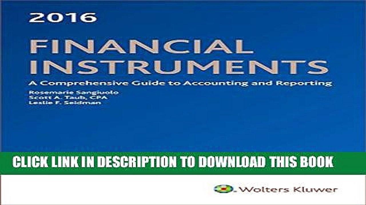 [PDF] Financial Instruments: A Comprehensive Guide to Accounting   Reporting (2016) Popular