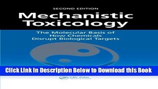 [Best] Mechanistic Toxicology: The Molecular Basis of How Chemicals Disrupt Biological Targets,