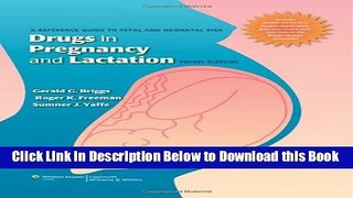 [PDF] Drugs in Pregnancy and Lactation: A Reference Guide to Fetal and Neonatal Risk Online Ebook