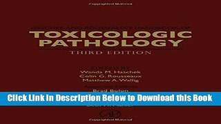[Reads] Haschek and Rousseaux s Handbook of Toxicologic Pathology, Third Edition Free Books