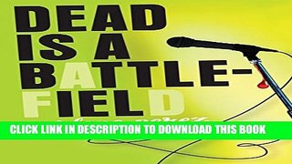 [PDF] Dead Is a Battlefield Full Colection