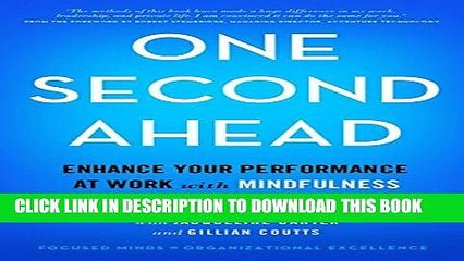 [PDF] One Second Ahead: Enhance Your Performance at Work with Mindfulness Popular Online