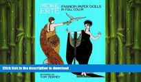 GET PDF  More ErtÃ© Fashion Paper Dolls (More Erte Fashion Paper Dolls in Full Color)  GET PDF