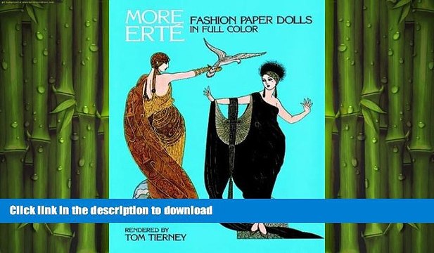 GET PDF More ErtÃ© Fashion Paper Dolls (More Erte Fashion Paper Dolls in Full Color) GET PDF