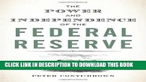 [PDF] The Power and Independence of the Federal Reserve Full Online