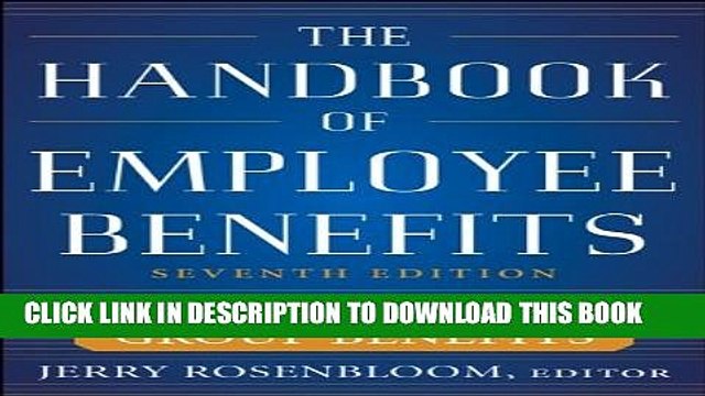 [PDF] The Handbook of Employee Benefits: Health and Group Benefits 7/E Full Colection