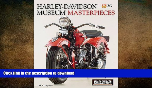READ Harley-Davidson(R) Museum Masterpieces (First Gear) PDF ONLINE