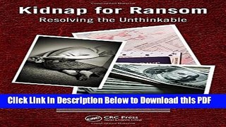 [PDF] Kidnap for Ransom: Resolving the Unthinkable Free Books