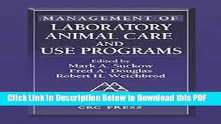 [Read] Management of Laboratory Animal Care and Use Programs Ebook Free