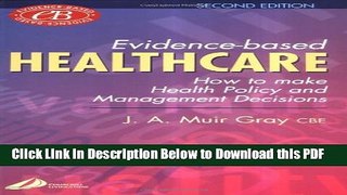 [Read] Evidence-Based Healthcare: How to Make Health Policy and Management Decisions, 2e Ebook