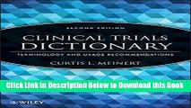 [Download] Clinical Trials Dictionary: Terminology and Usage Recommendations Online Books
