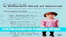 [PDF] Finding a Different Kind of Normal: Misadventures with Asperger Syndrome Popular Colection