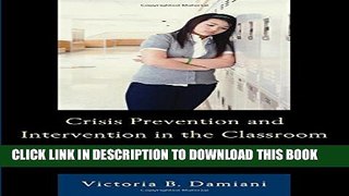 [PDF] Crisis Prevention and Intervention in the Classroom: What Teachers Should Know Full Colection
