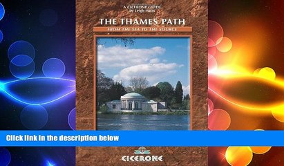 FREE DOWNLOAD  The Thames Path: From London to Source (Cicerone Mountain Walking)  FREE BOOOK