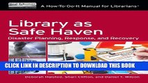 [PDF] Library as Safe Haven: Disaster Planning, Response, and Recovery: A How-To Manual for
