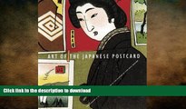 EBOOK ONLINE  Art of the Japanese Postcard: Masterpieces fom the Leonard A. Lauder Collection