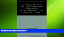 READ book  Cotswold village;: Or, Country life and pursuits in Gloucestershire, (The Traveller s